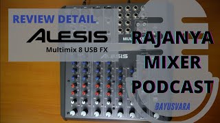 Audio Review Mixer Podcast Murah 4 Channel Terbaik Bisa Buat Recording  ALESIS Multimix 8 USB FX [upl. by Sum]