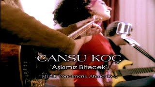 Cansu Koç  Aşkımız Bitecek Offical Video [upl. by Asiret]