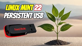 CREATE Your Own Persistent Linux Mint 22 USB Flash Drive TODAY [upl. by Whatley]