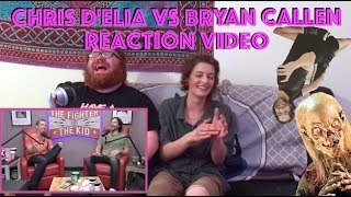 quotCHRIS DELIA vs BRYAN CALLENquot Reaction Video  NOTHING FUNNIER [upl. by Adalbert969]