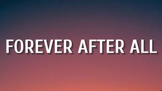 Luke Combs  Forever After All Lyrics [upl. by Jojo]