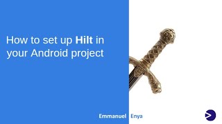 Add Hilt to your android project [upl. by Duster]