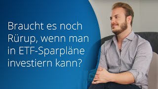 Braucht es noch private Altersvorsorge wie Rürup wenn man in ETFSparpläne investieren kann [upl. by Carleton]