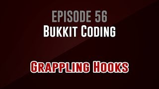 Bukkit Coding Episode 56 Grappling Hooks [upl. by Aissej]