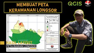 Tutorial QGIS WOOWWW Cara Membuat Peta Kerawanan Longsor Dengan Praktis Sampai Dengan Layout [upl. by Novel]