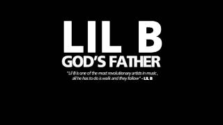 Lil B Keep It 100 Gods Father [upl. by Ful731]