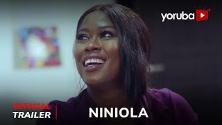 Niniola Yoruba Movie 2024  Official Trailer  Now Showing On Yorubaplus [upl. by Airal]