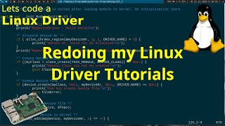 Lets code a Linux Driver  I am redoing my series [upl. by Klinger]