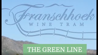 Franschhoek Wine Tram  green line [upl. by Rasaec]