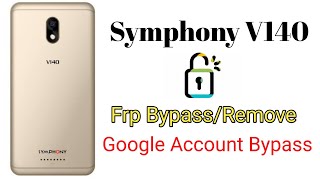 symphony v140 frp bypass 2022  Symphony V140 Google Account Bypass  Symphony V140 Android 810 [upl. by Gibe537]