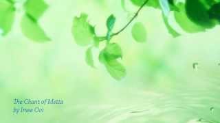 The Chant of Metta（English Version）by Imee Ooi [upl. by Hutchison]