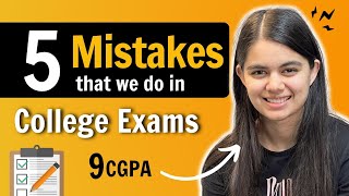 How to Score More in College Exams 5 Mistakes to avoid [upl. by Backer132]