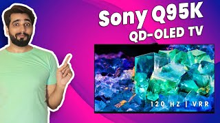 Sony A95K QDOLED TV Launched  120 Hz Refresh Rate Smart TV  VRR  Hindi [upl. by Ardnossac492]