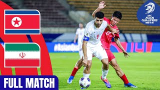 DPR Korea vs IR Iran  Full Match  AFC Asian Qualifiers™ Road to 26 [upl. by Rinaldo]