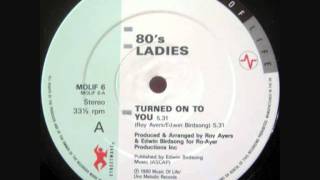 80s Ladies Turned On To You streetwave street sounds 1986 [upl. by Topper]