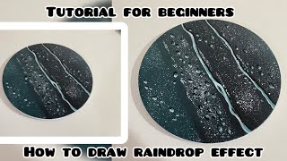 How to draw raindrop effect  Tutorial for beginners  Acrylic painting  Video  Art and craft [upl. by Eirallih]