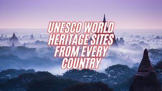 UNESCO world heritage sites from all countries [upl. by Donahoe]