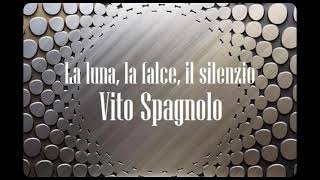 La luna la falce il silenzio di Vito Spagnolo  audiolibro italiano emergenti [upl. by Akemot842]