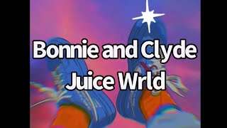 JUICE WRLD  Bonnie and Clyde UNRELEASED LEAKED Lyric Video [upl. by Hanimay282]