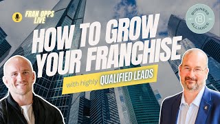 How to Exponentially Grow Your Franchise with Highly Qualified Leads [upl. by Basilius49]