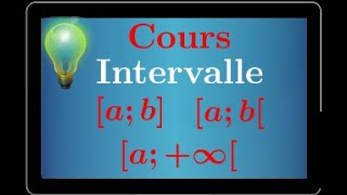 intervalle ab ab a∞ • cours mathématiques seconde • définition [upl. by Ayifas]