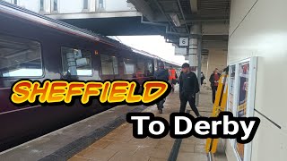 A train ride from Sheffield to Derby EMR [upl. by Kempe]