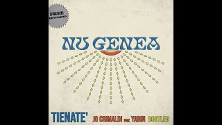 Nu Genea  Tienatè Jo Crimaldi x YARIN Bootleg [upl. by Alamac356]