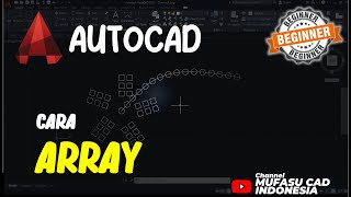 Cara Array Di AutoCAD [upl. by Llertal]