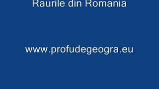 Raurile Romaniei [upl. by Phemia]