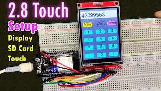 Getting Started with 28quot TFT Touch Display and ESP32 Setup for Display SD Card amp Touch [upl. by Kcerb]