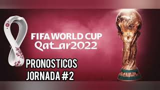 mundial de Qatar 2022 pronóstico JORNADA 2 [upl. by Daniels]