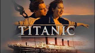 Titanic 1997 Movie  Kate Winslet  Leonardo DiCaprio  James Cameron [upl. by Armillas]