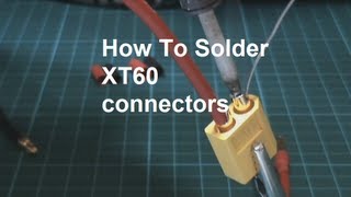 Soldering Tutorial How to solder XT60 Connectors for RC hobby [upl. by Adiene]