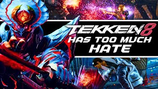 Tekken 8 Is Getting Too Much Hate [upl. by Nirtak]