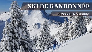 Ski de randonnée Mode dEmploi conseils amp astuces  EVOLUTION [upl. by Odradlig]