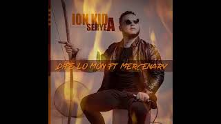 DIFE LO MON  ION KID FT MERCENARY OFFICIAL AUDIO [upl. by Ashien54]