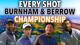 EVERY GOLF SHOT  BURNHAM amp BERROW CHAMPIONSHIP COURSE  From The Vault [upl. by Irrej961]