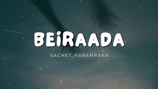 BEiraada। SachetParampara। Slowed amp Reverb new song। trendingsong newviralsong Hindi song [upl. by Nahum]