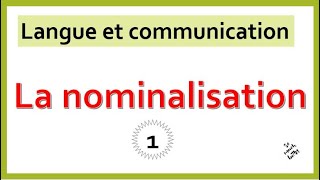 langue et communication  la nominalisation [upl. by Dnaleel767]