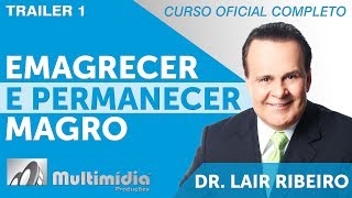 Emagrecer e Permanecer Magro  Dr Lair Ribeiro Vídeos [upl. by Llerahc]