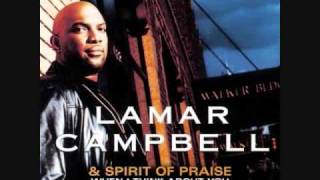 Lamar Campbell  More Than Anything [upl. by Ela]