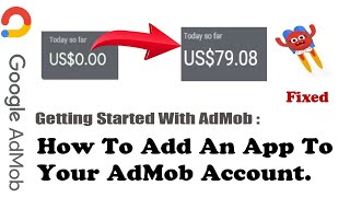 Fix AdMob Ads Not Showing on App  How to Add Your App to AdMob Account [upl. by Ahsiuqram]