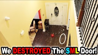 WE DESTROYED THE SML DOOR [upl. by Reade]