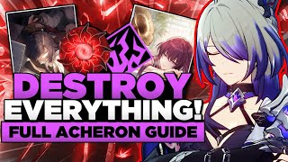 ULTIMATE Acheron Guide Best builds debuffers light cones relics and teams Honkai Star Rail [upl. by Aihsitan502]