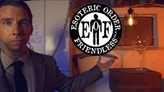 Esoteric Order of the Friendless ASMR [upl. by Atoiyanap]