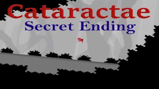 Cataractae  Secret Ending Walkthrough [upl. by Laughton]