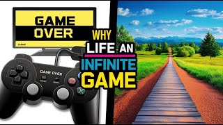 why Life is an Infinite Game [upl. by Kerad]