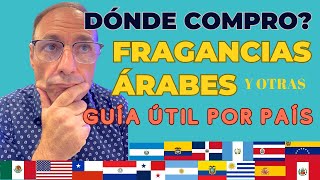 Dónde comprar fragancias ÁRABES  Una guía útil por país [upl. by Chelsae117]