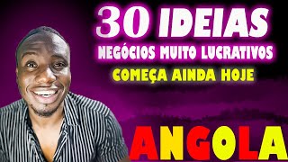 ✅ 30 – Ideias de negócios para fazer com pouco dinheiro em angola  Negócios que prometem em 2024 [upl. by Eciened]