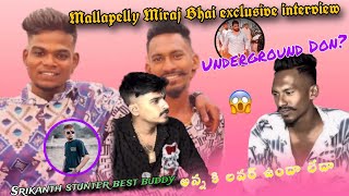 Mallapelly miraj bhai exclusive interview [upl. by Sarita]